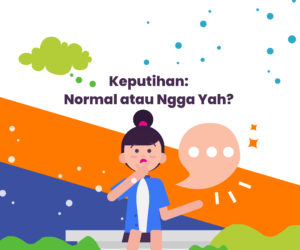 Keputihan Normal atau Ngga Yah - Gemilang Sehat
